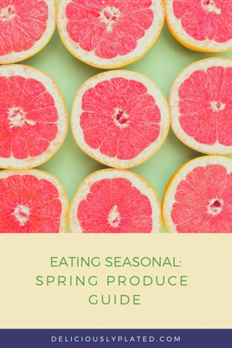 The Benefits Of Eating Seasonal Produce